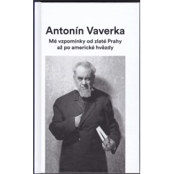 Antonín Vaverka - Mé vzpomínky...