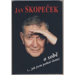 Jan Skopeček o sobě (...jak jsem potkal slona...)
