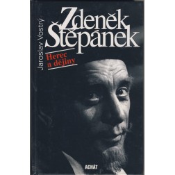 Zdeněk Štěpánek: Herec a dějiny - Jaroslav Vostrý