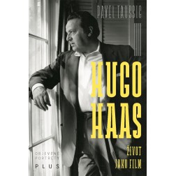 Hugo Haas: Život jako film - Pavel Taussig